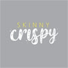 Skinny Crispy